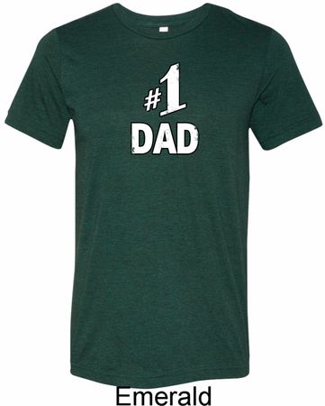 Number 1 Dad Mens Tri Blend Crewneck Shirt
