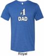 Number 1 Dad Mens Tri Blend Crewneck Shirt