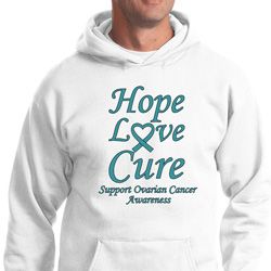 Ovarian Cancer Awareness Hope Love Cure Hoodie