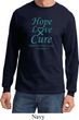 Ovarian Cancer Awareness Hope Love Cure Long Sleeve