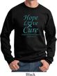 Ovarian Cancer Awareness Hope Love Cure Sweatshirt