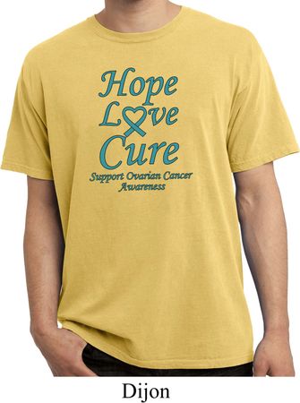 Ovarian Cancer Hope Love Cure Pigment Dyed T-shirt