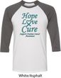 Ovarian Cancer Hope Love Cure Raglan Shirt