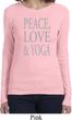 Peace Love & Yoga Ladies Long Sleeve Shirt