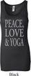 Peace Love & Yoga Ladies Longer Length Tank Top