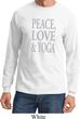 Peace Love & Yoga Long Sleeve Shirt