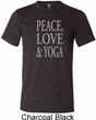 Peace Love & Yoga Mens Tri Blend Crewneck Shirt