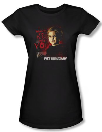 Pet Sematary Shirt Juniors I Want To Play Black Tee T-Shirt