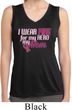 Pink for My Hero Ladies Sleeveless Moisture Wicking Shirt