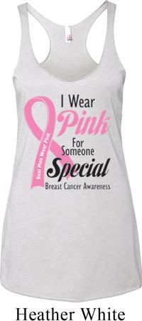Pink For Someone Special Ladies Tri Blend Racerback Tank Top