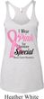 Pink For Someone Special Ladies Tri Blend Racerback Tank Top