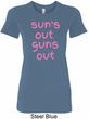 Pink Suns Out Guns Out Ladies Longer Length Shirt