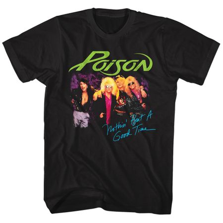Poison Shirt Nothin But A Good Time Black T-Shirt