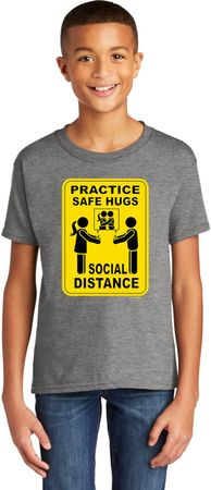 Practice Safe Hugs Social Distance Kids Soft Style T-Shirt