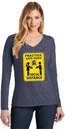 Practice Safe Hugs Social Distance Ladies Long Sleeve V-Neck T-Shirt