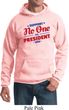 Presidential Election Hoody No One For President