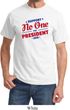 Presidential Election Shirt No One For President