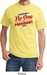 Presidential Election Shirt No One For President