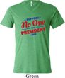 Presidential Election Shirt No One For President Mens Tri Blend V-neck