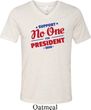 Presidential Election Shirt No One For President Mens Tri Blend V-neck