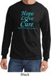 Prostate Cancer Hope Love Cure Long Sleeve