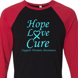 Prostate Cancer Hope Love Cure Raglan Shirt