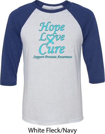 Prostate Cancer Hope Love Cure Raglan Shirt
