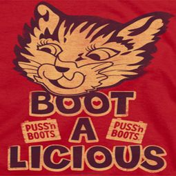 Puss N Boots Boot A Licious Shirts