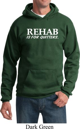 Rehab Is For Quitters Hoodie