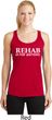 Rehab Is For Quitters Ladies Dry Wicking Racerback Tank Top