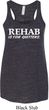 Rehab Is For Quitters Ladies Flowy Racerback Tanktop