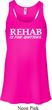 Rehab Is For Quitters Ladies Flowy Racerback Tanktop