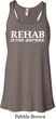 Rehab Is For Quitters Ladies Flowy Racerback Tanktop