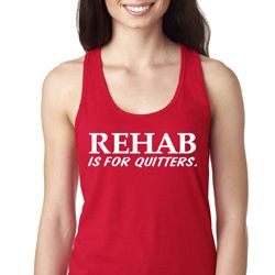 Rehab Is For Quitters Ladies Ideal Tank Top