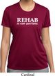 Rehab Is For Quitters Ladies Moisture Wicking Shirt