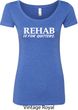 Rehab Is For Quitters Ladies Scoop Neck Shirt