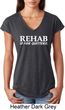 Rehab Is For Quitters Ladies Tri Blend V-Neck Shirt