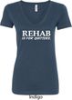 Rehab Is For Quitters Ladies V-Neck Shirt