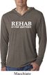 Rehab Is For Quitters Lightweight Hoodie Shirt
