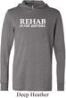 Rehab Is For Quitters Lightweight Hoodie Tee