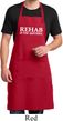 Rehab Is For Quitters Mens Full Length Apron with Pockets