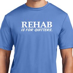 Rehab Is For Quitters Mens Moisture Wicking Shirt