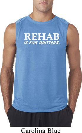 Rehab Is For Quitters Mens Sleeveless Shirt