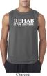 Rehab Is For Quitters Mens Sleeveless Shirt