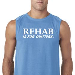Rehab Is For Quitters Mens Sleeveless Shirt