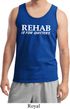 Rehab Is For Quitters Mens Tank Top