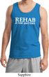 Rehab Is For Quitters Mens Tank Top