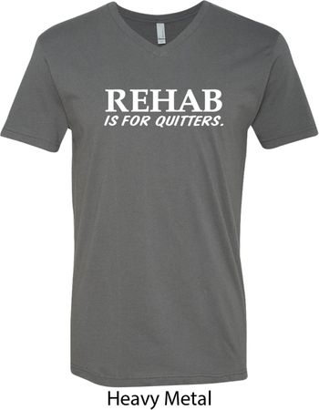 Rehab Is For Quitters Mens V-Neck Shirt