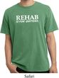 Rehab Is For Quitters Pigment Dyed Shirt