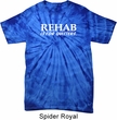 Rehab Is For Quitters Spider Tie Dye Shirt